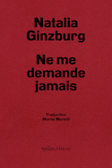 Ne me demande jamais